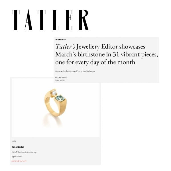 Tatler Magazine featuring an 18k gold and aquamarine for the March birthstone feature by editor Charlie Miller
